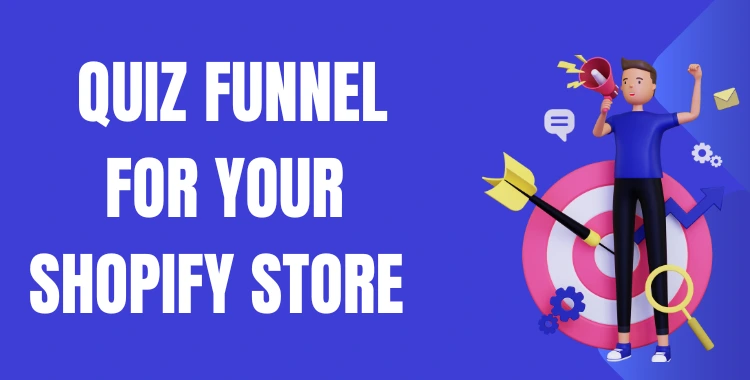 Create Quiz Funnel For Shopify